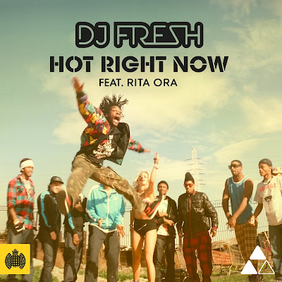 DJ Fresh Feat. Rita Ora - Hot Right Now