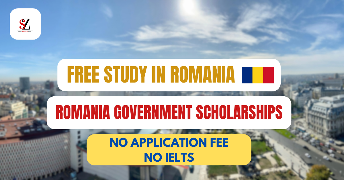 Romania-Government-scholarships-No IELTS-No-Application-fee-Study-in-Romania-Study-zune