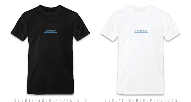 SCS012-BG080-P7FC-CTS Seremban T Shirt Design, Seremban T Shirt Printing, Custom T Shirts Courier to Seremban Negeri Sembilan Malaysia