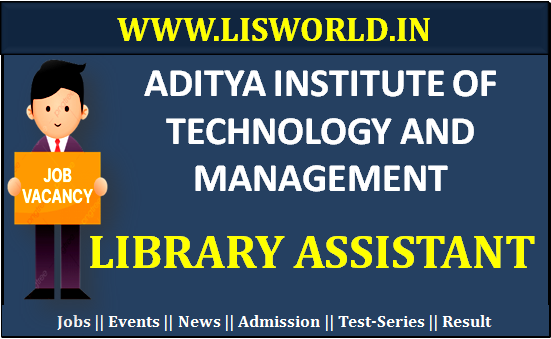 Recruitment for the Post Library Assistant at AITAM