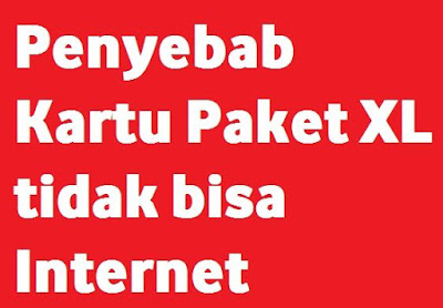 Penyebab-Kartu-Paket-XL-tidak-bisa-Internetan-dan-berikut-Cara-Mengatasi-Kartu-XL-Tidak-Bisa-Internetan