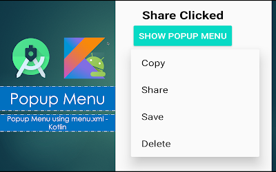 Popup Menu using menu.xml | Android Studio | Kotlin