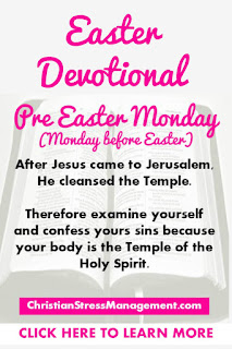 Easter Devotional for Pre Easter Monday