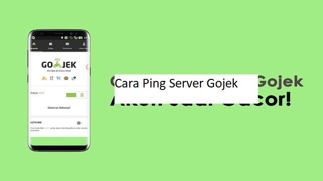 Gojek merupakan aplikasi ojek online yang menggunakan server untuk operasionalnya karena s Cara Ping Server Gojek 2022