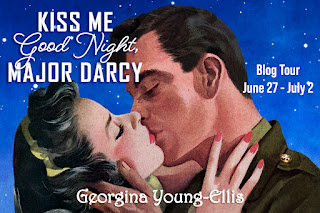 Blog Tour Graphic - Kiss Me Good Night, Major Darcy by Georgina Young-Ellis. Picture shows a close-up of a young man and woman kissing against a backdrop of stars. The man is wearing military uniform.