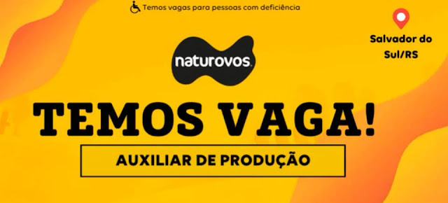 Naturovos abre vagas para Auxiliar de Produção em São Salvador do Sul