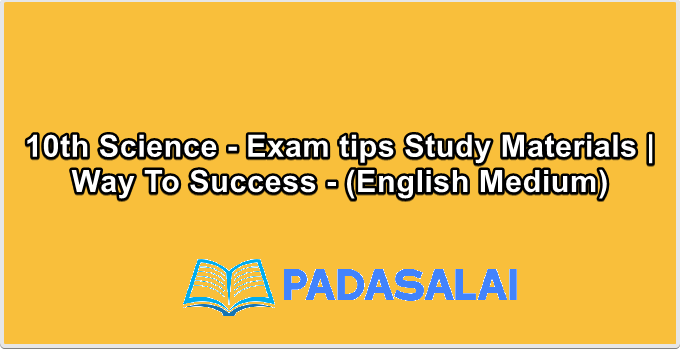 10th Science - Exam tips Study Materials | Way To Success - (English Medium)