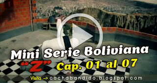 miniserie-boliviana-video-cochabandido-blog