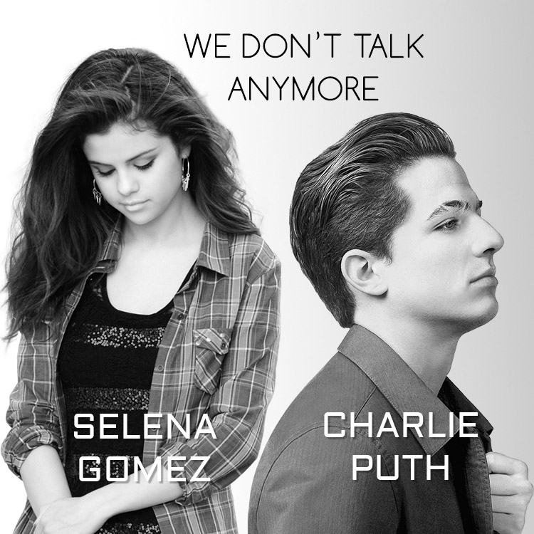 Best Song Lyrics A Z Charlie Puth We Don T Talk Anymore Lyrics Ft Selena Gomez