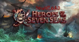 لعبة القراصنة Heroes of the Seven Seas الرائعة للكمبيوتر مجاناً