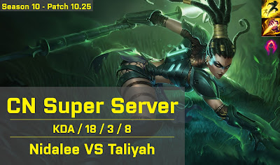 Nidalee JG vs Taliyah - CN Super Server 10.25