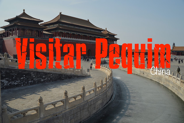O que visitar em Pequim, Roteiro Pequim