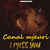 AUDIO | Canal Mjeuri - I Miss You | Download