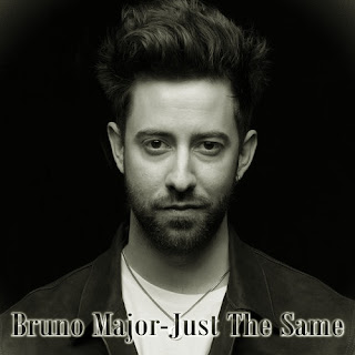 Bruno Major-Just The Same (始終如一)歌詞翻譯