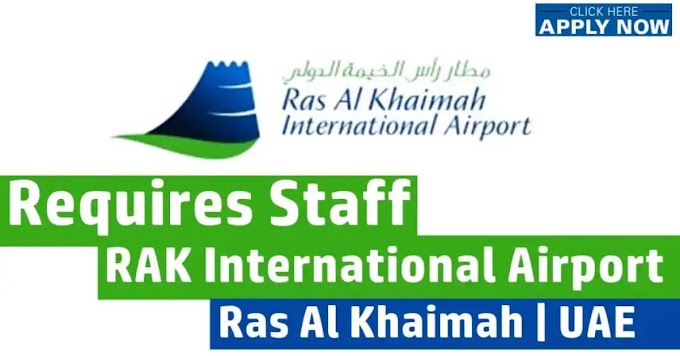 RAK Airport Careers 2024 - Free Requirements