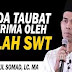 Inilah 9 Tanda Taubat Kita Telah Diterima