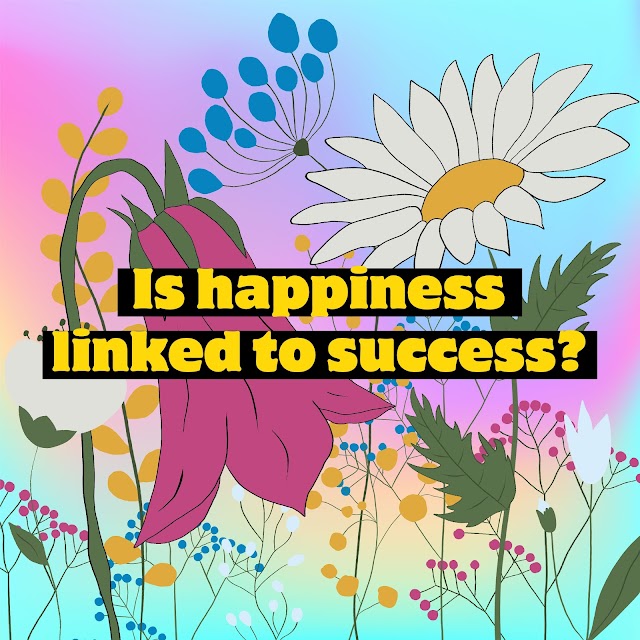 Is happiness linked to success?