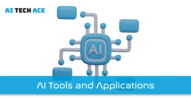 ai tools and applications
