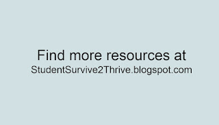 Find more resources at StudentSurvive2Thrive.blogspot.com