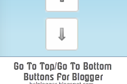 How to add go to top and go to bottom buttons Using jQuery in Blogger