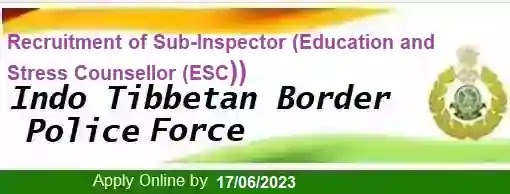 ITBP Sub-Inspector Education Stress Counsellor Vacancy Recruitment 2023