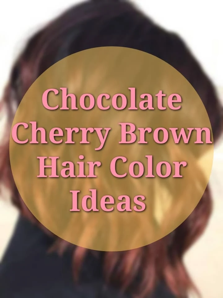 7 Chocolate Brown Hair Color Ideas for Brunettes