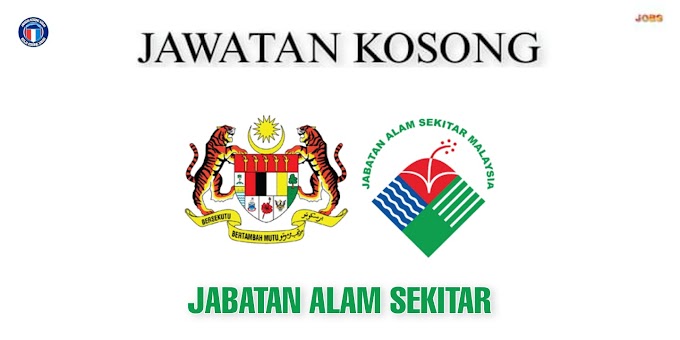 Iklan Kekosongan Jabatan Alam Sekitar Malaysia
