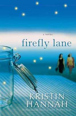 Firefly Lane by Kristin Hannah