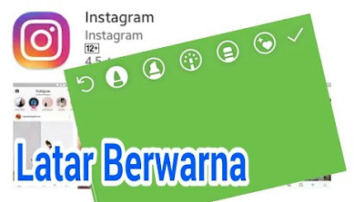 Cara Mengubah Warna Background Instagram Story