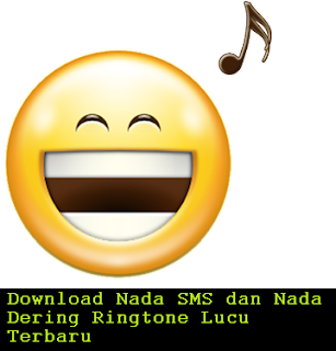 Download Nada SMS dan Nada Dering Ringtone Lucu Terbaru