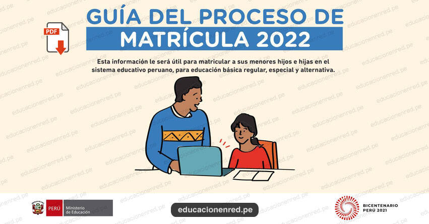 MINEDU: Fechas Oficiales del Proceso de Matrícula Regular 2022 [RONDA 2]