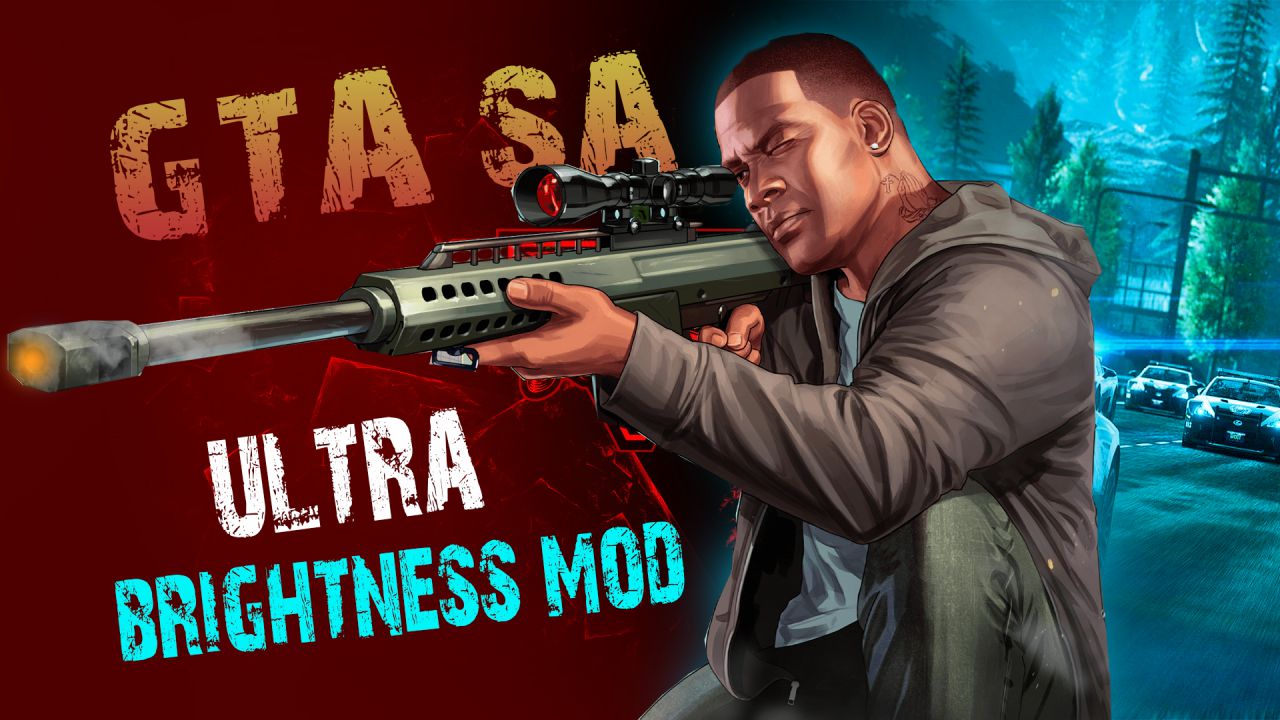 GTA SA ULTRA BRIGHTNESS MOD