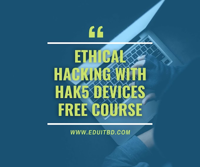 Ethical Hacking with Hak5 Devices Free Course