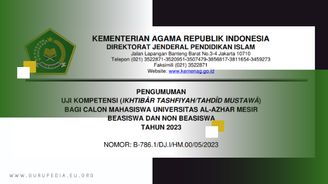 Info Pengumuman Pendaftaran Uji Kompetensi Calon Mahasiswa Universitas Al Azhar Mesir, Beasiswa dan Non Beasiswa, Tahun 2023