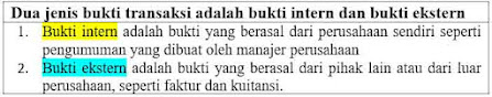 Sebutkan dua jenis bukti transaksi dan contohnya?