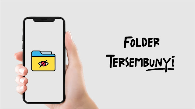 Membuat Folder Tersembunyi di Android