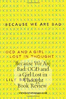 because we are bad, book review, book reviews, lily bailey, mental health, ocd, 