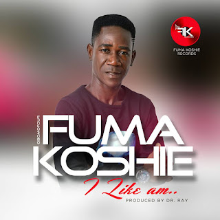 Fuma Koshie - I like Am Prod by Dr.Ray