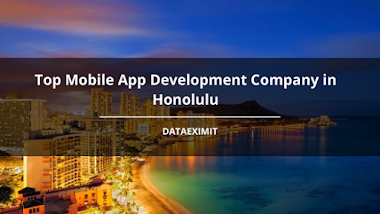 Top Mobile App Development Company in Honolulu