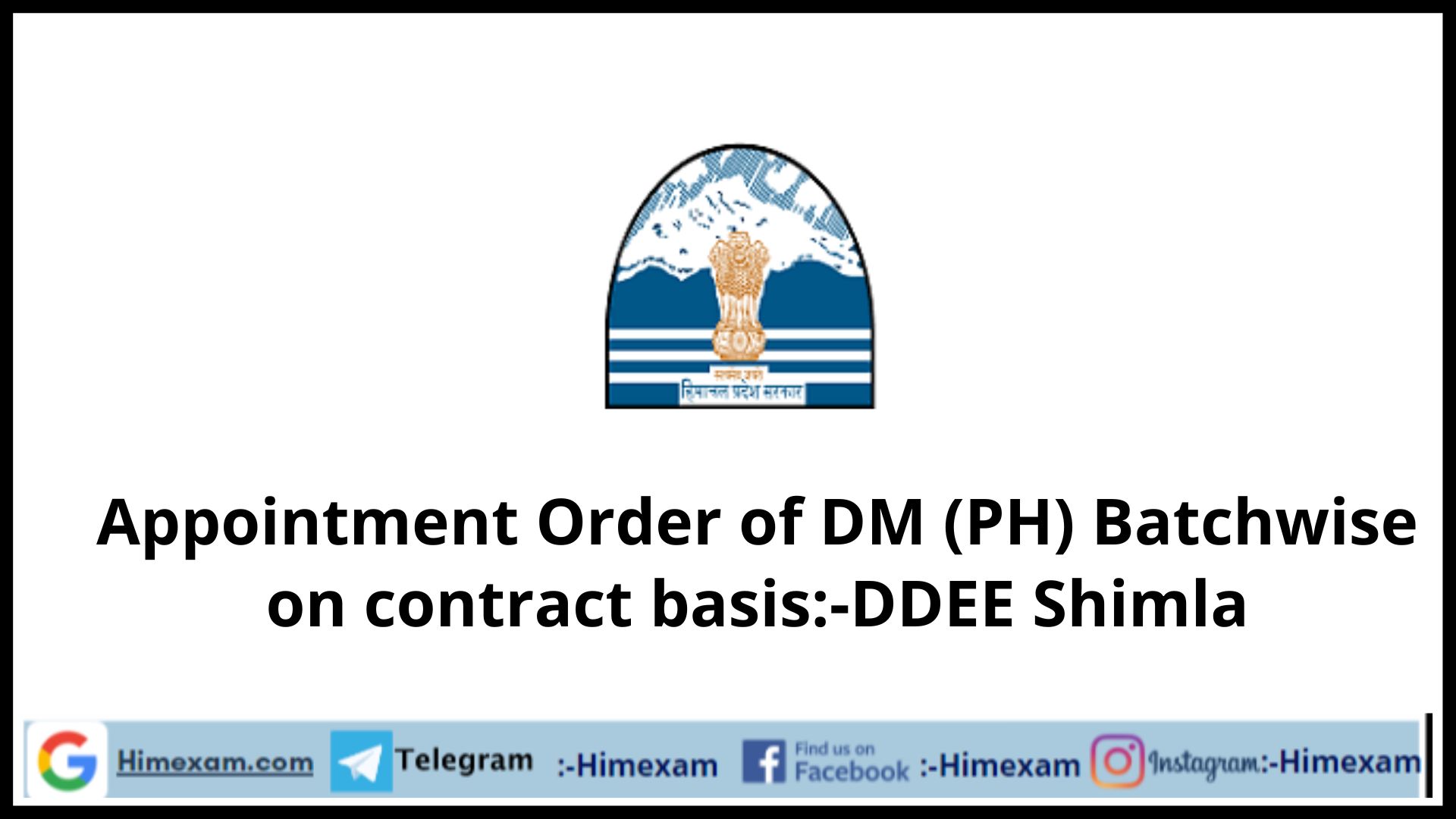 Appointment Order of DM (PH) Batchwise on contract basis:-DDEE Shimla