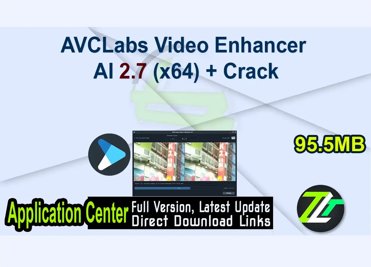 AVCLabs Video Enhancer AI 2.7 (x64) + Crack