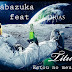 Dabazuka - Estou No Meu Espaço feat Djuas  (2021) DOWNLOAD MP3