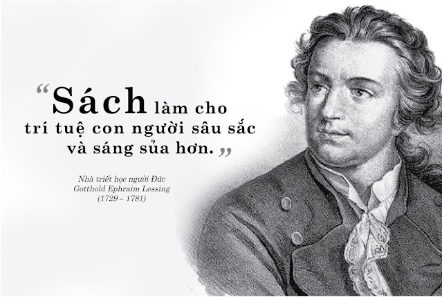 [KINH SÁCH – MỤC ĐÍCH VỊ NHÂN SINH | KỲ 4] “SÁCH LÀM CHO TRÍ TUỆ CON NGƯỜI SÂU SẮC VÀ SÁNG SỦA HƠN” (NHÀ TRIẾT HỌC – GOTTHOLD EPHRAIM LESSING)