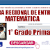 Prueba Regional de Entrada Matemática Primer Grado Primaria 2017