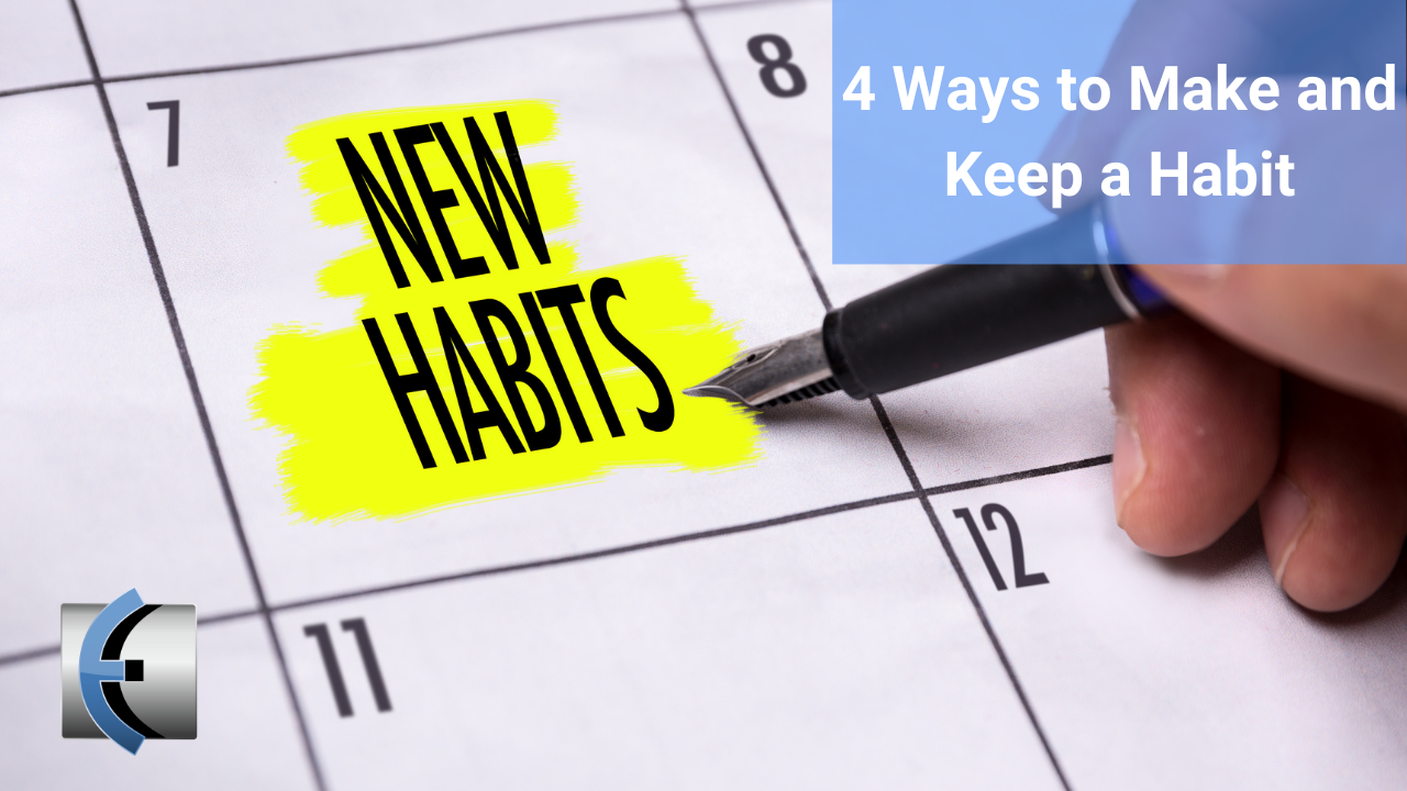 4 Ways to Make and Keep a Habit - themanualtherapist.com