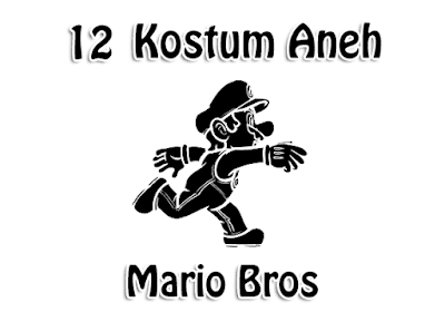 12 Kostum Aneh Mario Bros