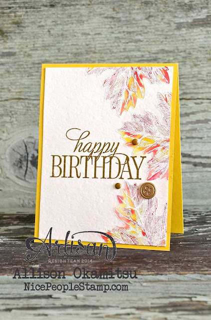 http://nicepeoplestamp.blogspot.com/2015/07/vintage-leaves-birthday-card-tgifc13.html