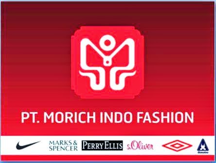 INFO LOWONGAN KERJA.. PT Morich Indo Fashion adalah perusahaan garment dengan kualitas produk ekspor, membutuhkan karyawan baru untuk posisi