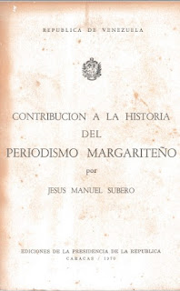 Jesús Manuel Subero - Contribución a la Historia del Periodismo Margariteño