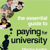 The Essential Guide to Paying for University: Effective Funding Strategies for Parents and Students